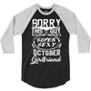 This Guy Is Taken By A Super Sexy October Girlfriend 3/4 Sleeve Shirt