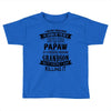 Super Cool Papaw Of A Freaking Awesome Grandson Toddler T-shirt