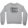 what happens with sisters stays with sisters Crewneck Sweatshirt