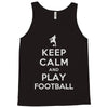keep calm and play football Tank Top