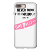 never mind the bulldogs iPhone 8 Plus