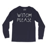 witch please Long Sleeve Shirts