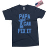 papa can fix it Exclusive T-shirt