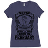 Never Underestimate Dog Rescuer Who Was Born February Ladies Fitted T-Shirt