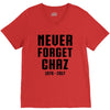 Never Forget Chaz V-Neck Tee