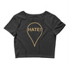 Hate Crop Top