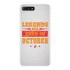 Legends Are Born In October iPhone 7 Plus Case
