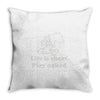 life is short Throw Pillow