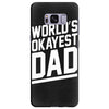 world's okayest dad funny Samsung Galaxy S8 Plus