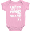 need my space Baby Bodysuit
