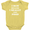 i run because i really like food Baby Onesie