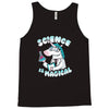 science is magical Tank Top
