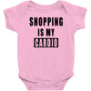 shopping is my cardio !! t shirt  shopping is my cardio graphic  t,,, Baby Onesie