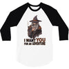 i want you for an adventure 3/4 Sleeve Shirt