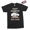 daddy and daughter  always heart to heart Exclusive T-shirt