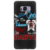 Good Girl Go To Heaven Bad Girl Ride With Daryl Samsung Galaxy S8 Plus