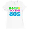 back to the 80s Ladies Fitted T-Shirt