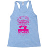 I Don't Need Therapy Just to Do Sewing Racerback Tank