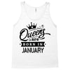Queens Are Born In January Tank Top