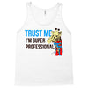 trust me i'm super professional Tank Top