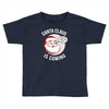 santa claus is coming Toddler T-shirt