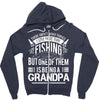 There Aren't  Many Things I Love More Than Fishing Zipper Hoodie