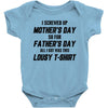 I Screwed Mothers Day So Fathers Day Lousy Tshirt Baby Bodysuit