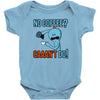 caaan't do! Baby Bodysuit