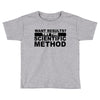 want results Toddler T-shirt
