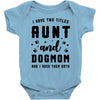 i have two titles aunt and dogmom and i rock them both Baby Bodysuit