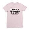 This is a Designer T-Shirt Ladies Fitted T-Shirt