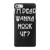 i'm dead wanna hook up american horror story iPhone 7 Case