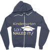 kindergarten 2017 nailed it graduation Zipper Hoodie