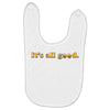 It's All Good Baby Bibs