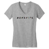 Benefits Friends Women's V-Neck T-Shirt