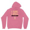I Can I Will End Of The Story Unisex Hoodie