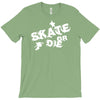 skate or die T-Shirt