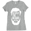 respect the beard Ladies Fitted T-Shirt