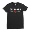 Chingona Ladies Fitted T-Shirt