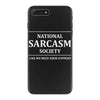 national sarcasm society iPhone 7 Plus Case