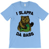slappa da bass T-Shirt