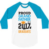 Class of 2017 Proud Grand Father Graduation 3/4 Sleeve Shirt