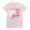 happy 4th of july Ladies Fitted T-Shirt
