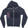 be confident Zipper Hoodie