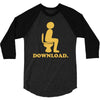 downloading poop 3/4 Sleeve Shirt