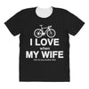 i love when my wife lets me buy another bike All Over Women's T-shirt