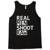 real men shoot raw funny photography Tank Top