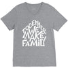 together we make a family 2 V-Neck Tee
