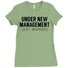 under new management just married Ladies Fitted T-Shirt
