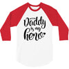Daddy is my Hero 3/4 Sleeve Shirt